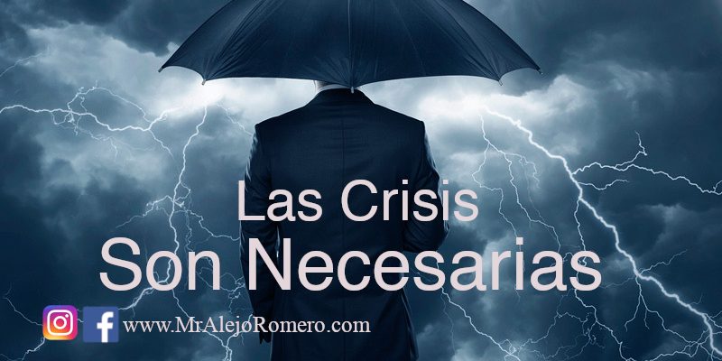 las crisis son necesarias